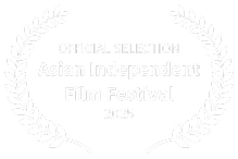 Asian Independent Film Festival Official Selection